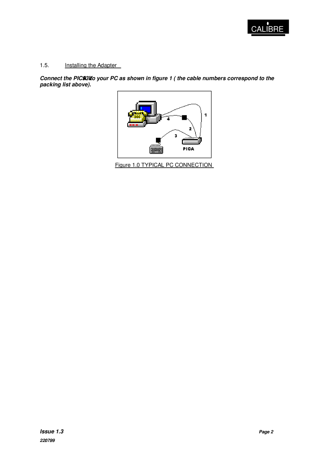 Calibre UK PICA93LV user manual Installing the Adapter, Typical PC Connection 