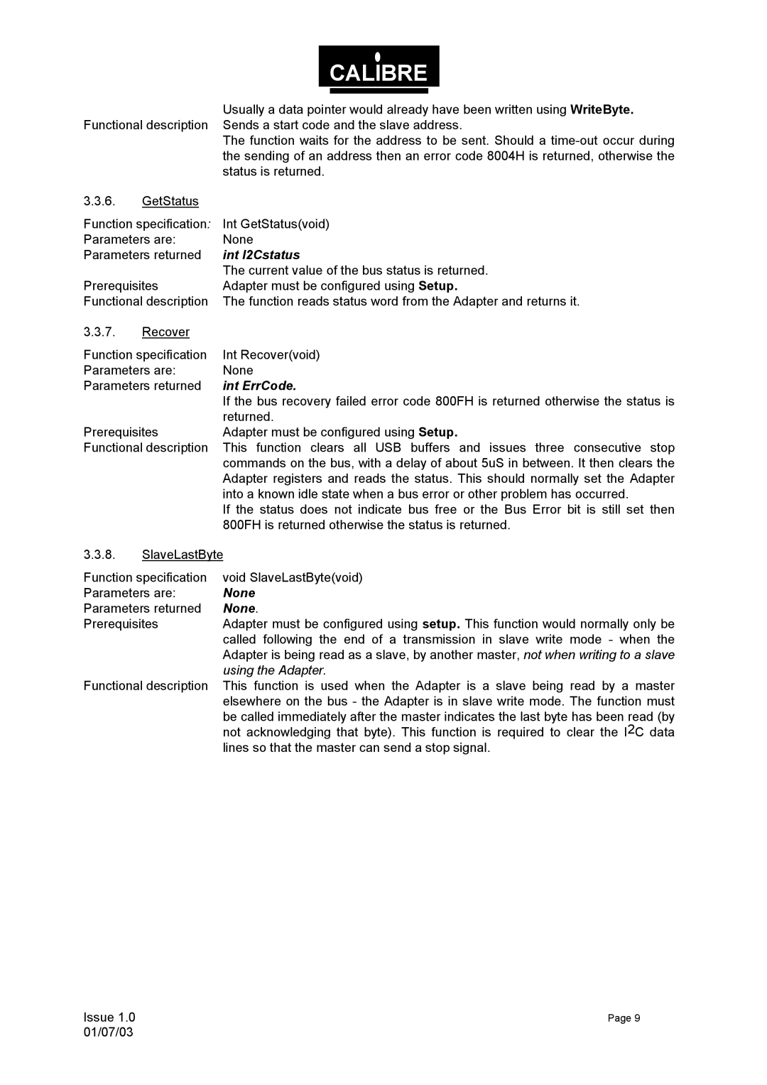 Calibre UK UCA93 manual Int I2Cstatus, Using the Adapter 