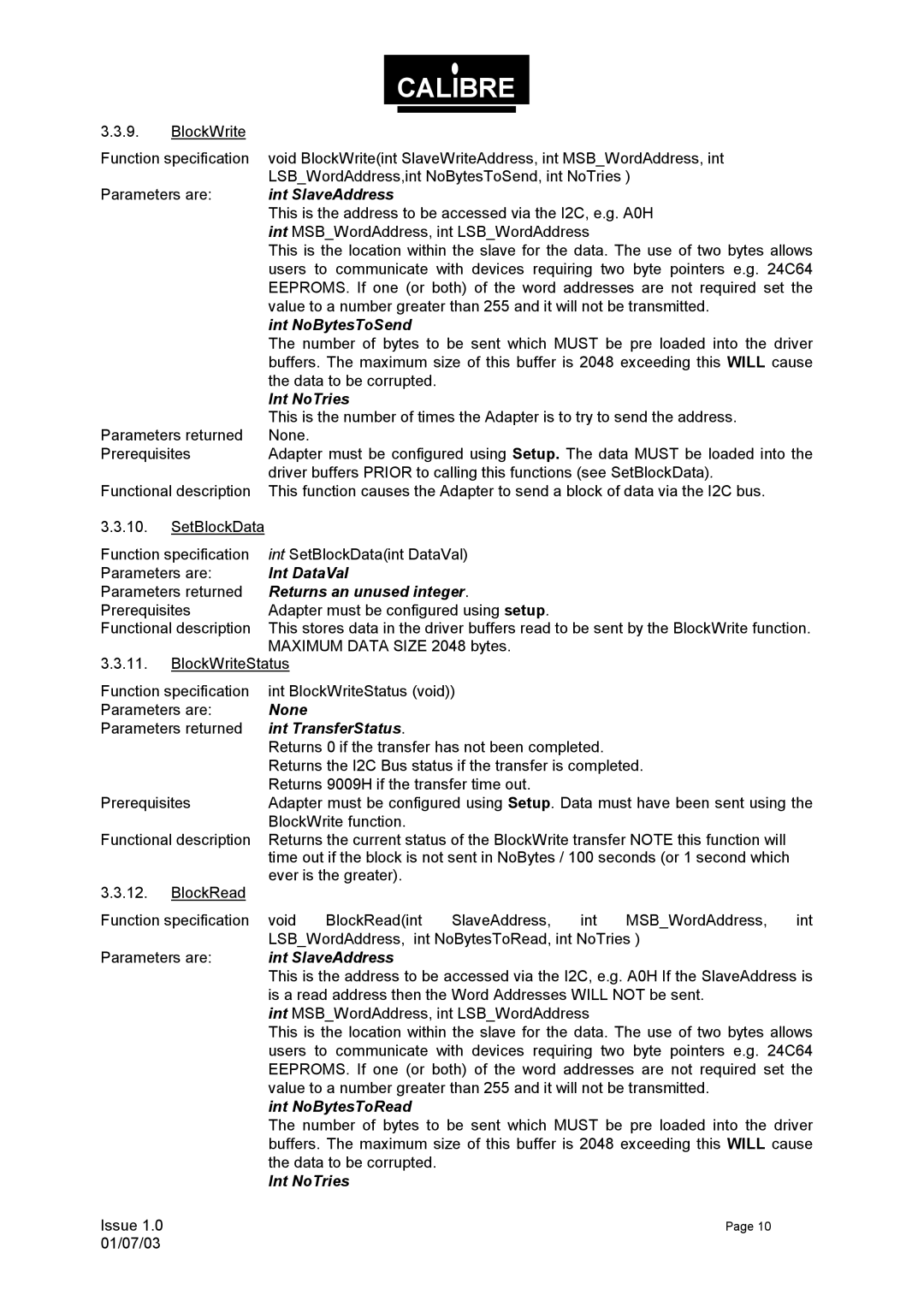 Calibre UK UCA93 manual Int NoBytesToSend, Int NoTries, Int DataVal, Returns an unused integer, Int TransferStatus 