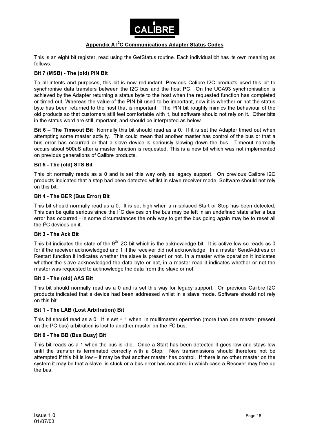 Calibre UK UCA93 Appendix a I2C Communications Adapter Status Codes, Bit 7 MSB The old PIN Bit, Bit 5 The old STS Bit 