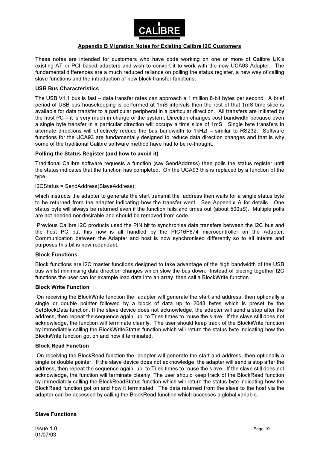 Calibre UK UCA93 manual USB Bus Characteristics, Polling the Status Register and how to avoid it, Block Functions 