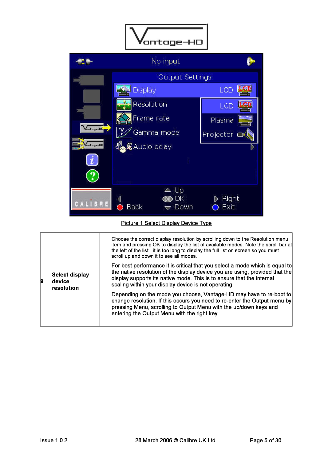 Calibre UK VANTAGE-HD manual Select display 9device resolution 