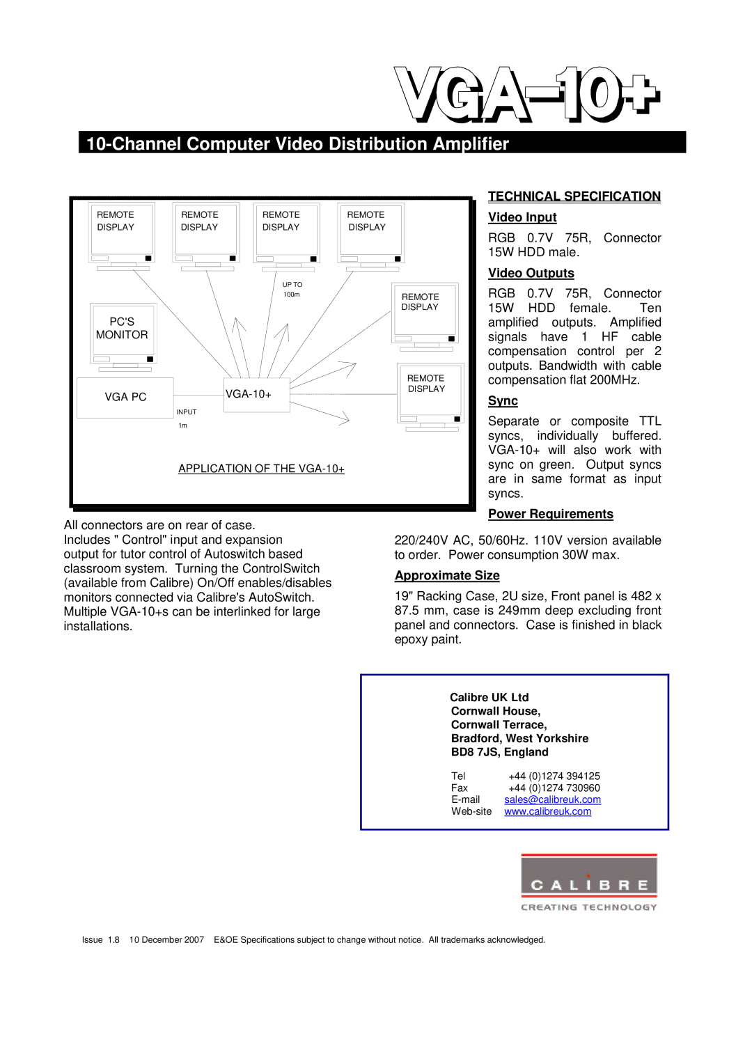 Calibre UK VGA-10+ manual Video Input, Video Outputs, Sync, Power Requirements, Approximate Size 