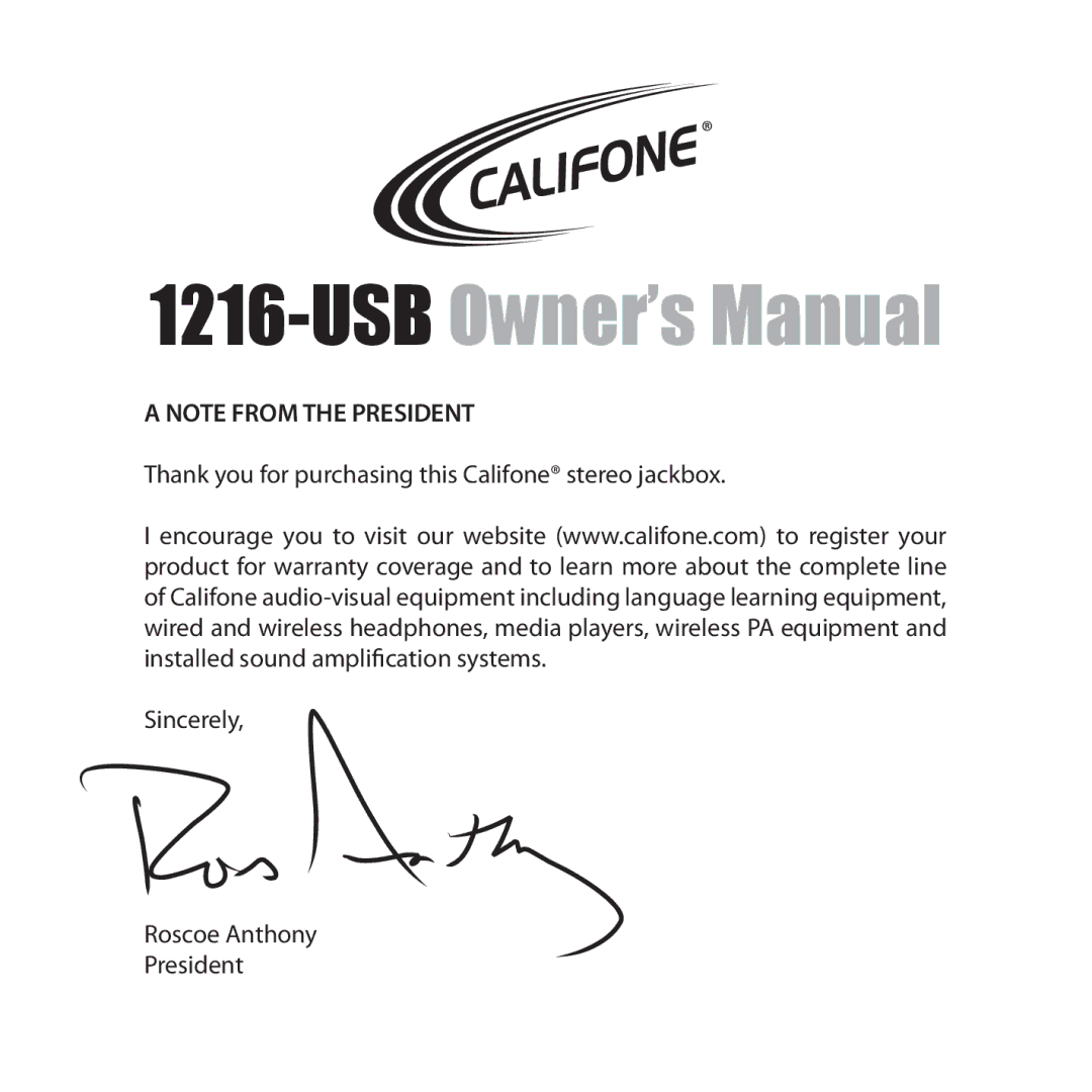 Califone 1216-USB owner manual Roscoe Anthony President 