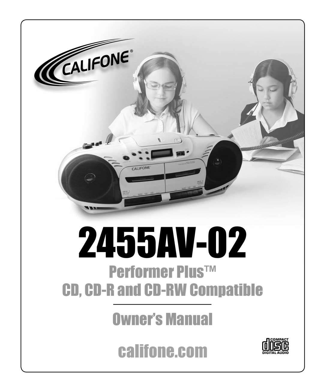 Califone 2455AV-02 owner manual Performer Plus CD, CD-Rand CD-RWCompatible 