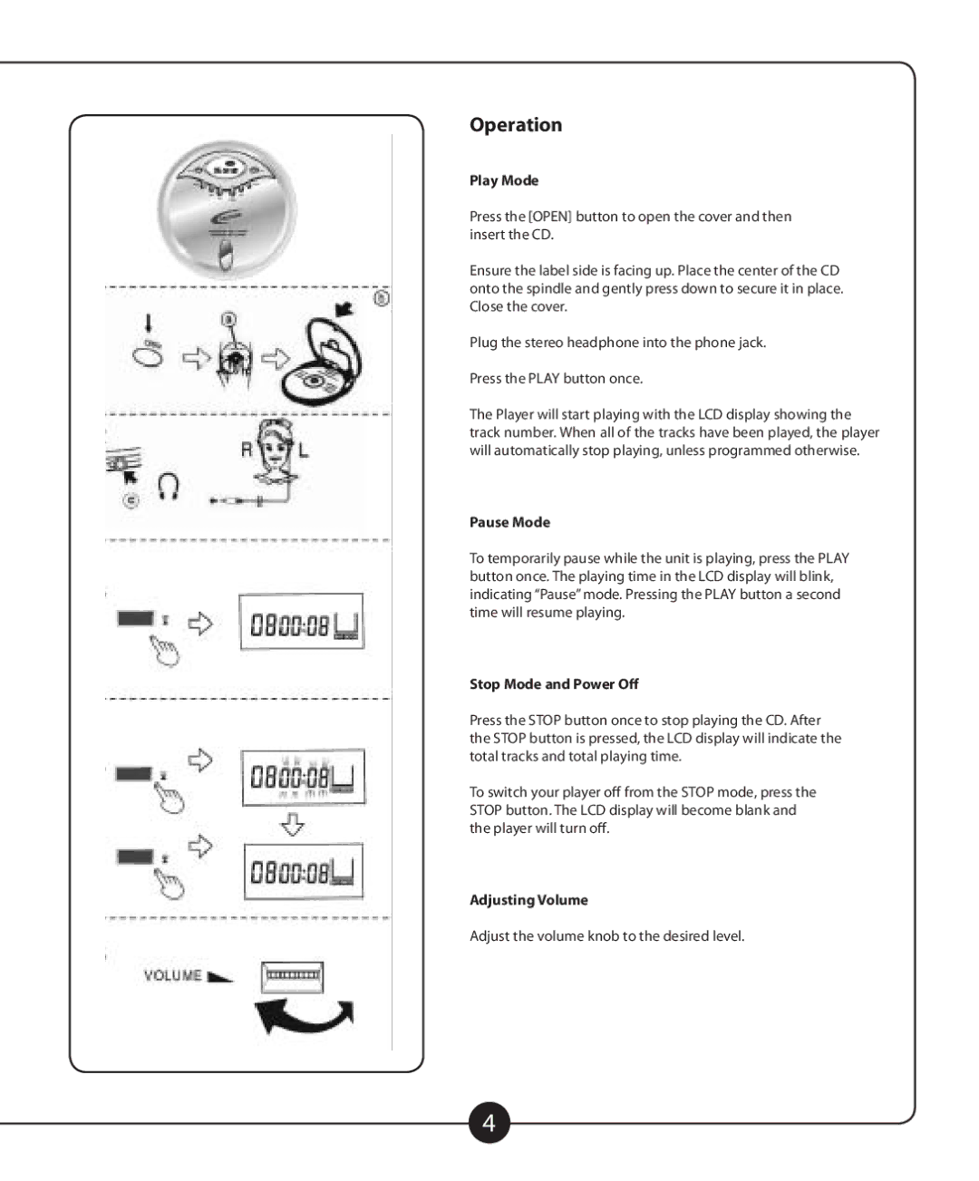 Califone CD102 owner manual Operation, Play Mode, Pause Mode, Stop Mode and Power Off, Adjusting Volume 