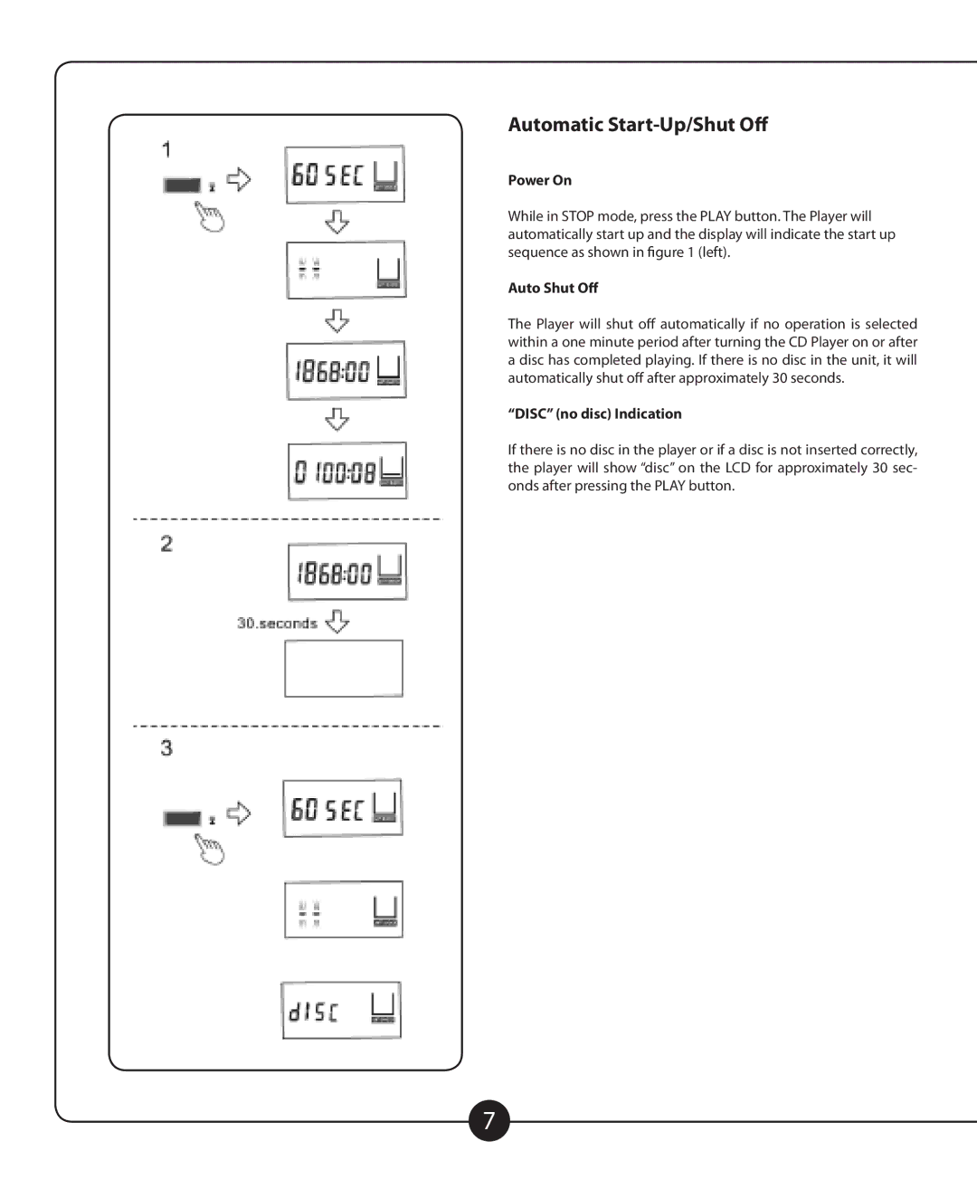 Califone CD102 owner manual Automatic Start-Up/Shut Off, Power On, Auto Shut Off, Disc no disc Indication 