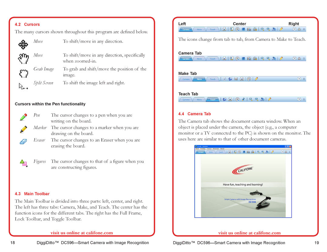 Califone DC596 user manual Move To shift/move in any direction 