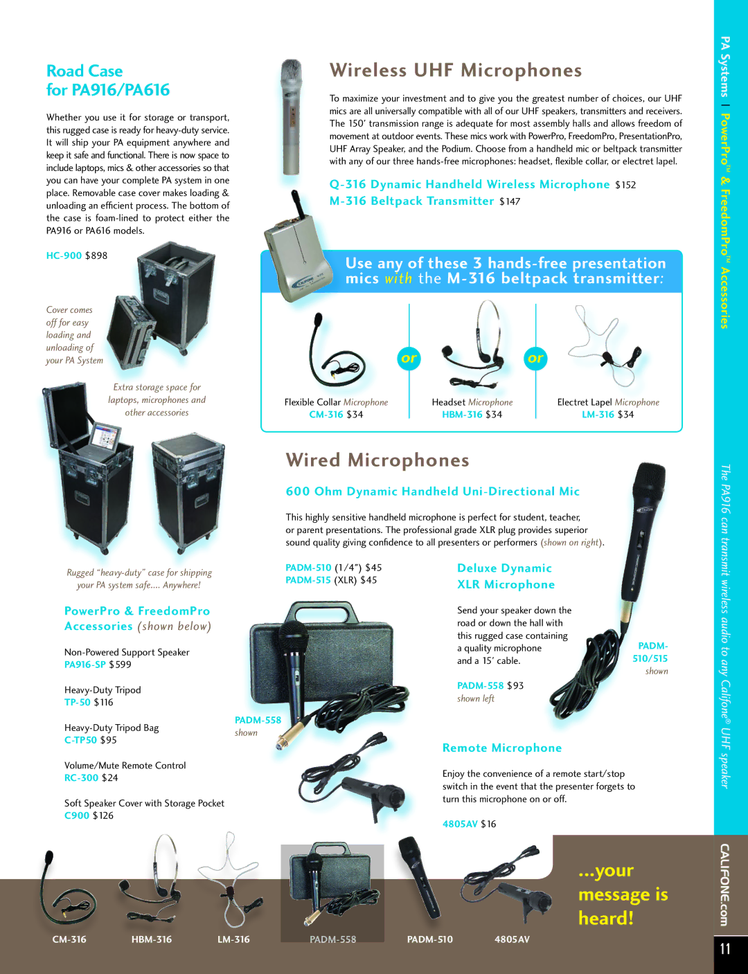 Califone PI30-IRSYS manual Your message is heard, Road Case For PA916/PA616, PA Systems PowerPro & FreedomPro Accessories 