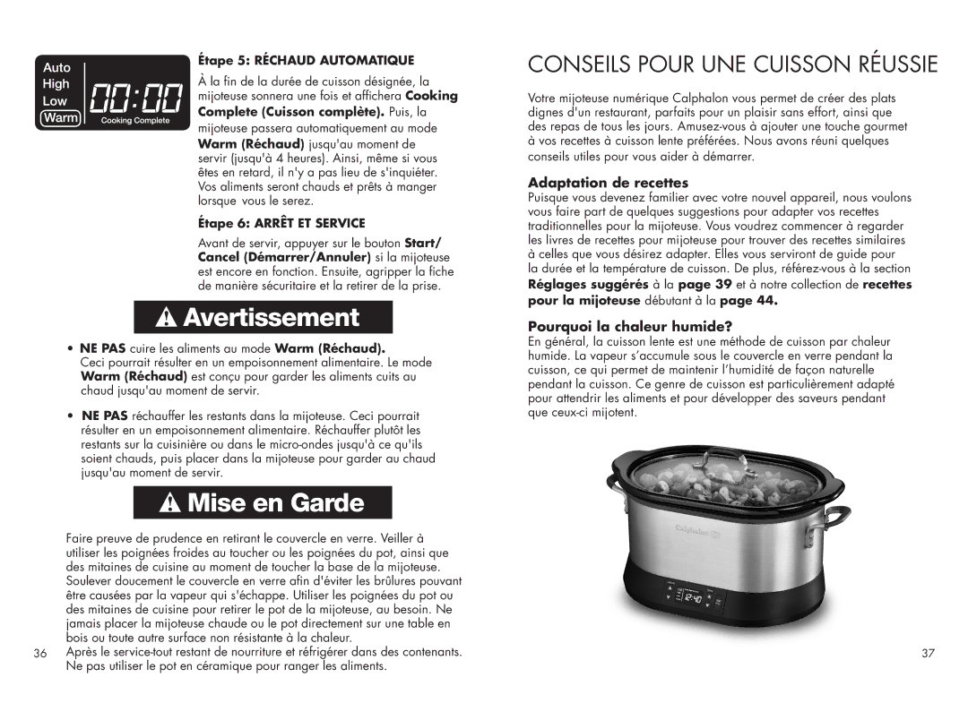 Calphalon 1779208 manual Conseils Pour UNE Cuisson Réussie, Adaptation de recettes, Pourquoi la chaleur humide? 