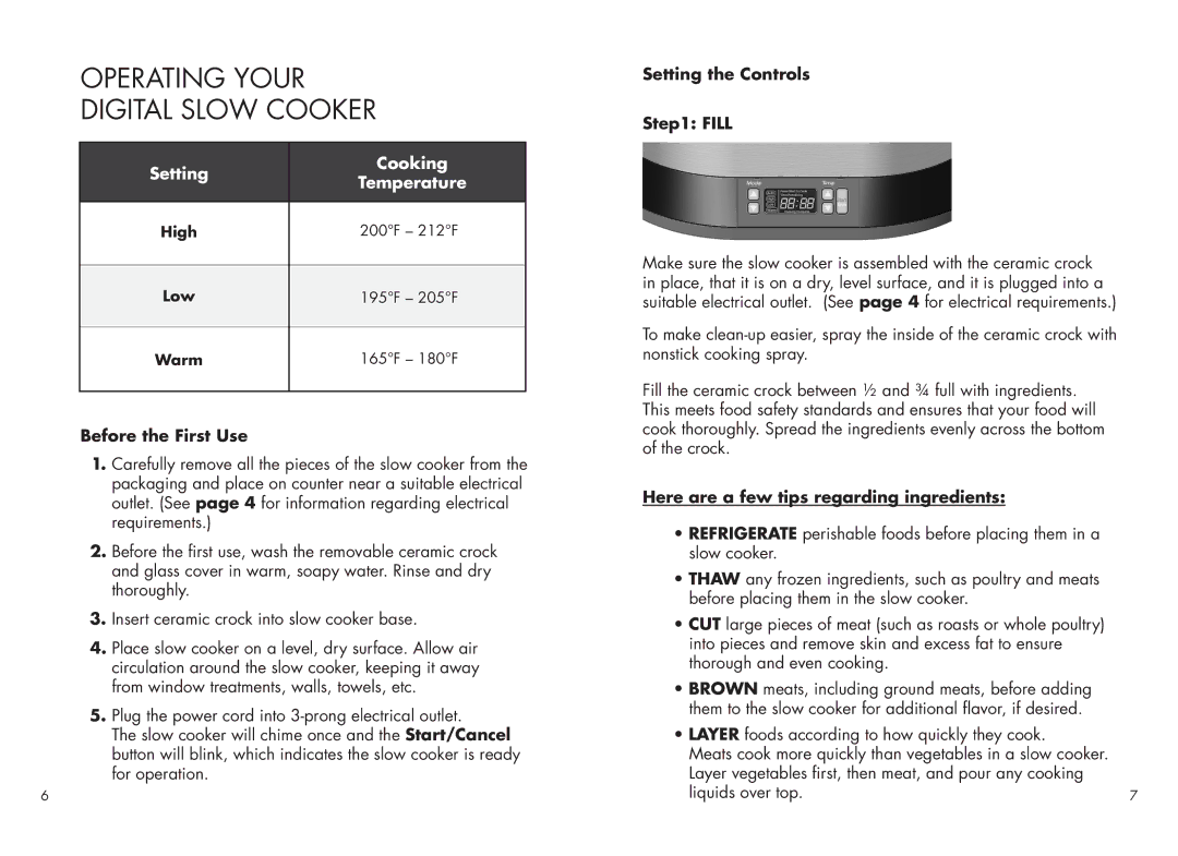 Calphalon 1779208 manual Operating Your Digital Slow Cooker, Before the First Use, Setting the Controls Fill 