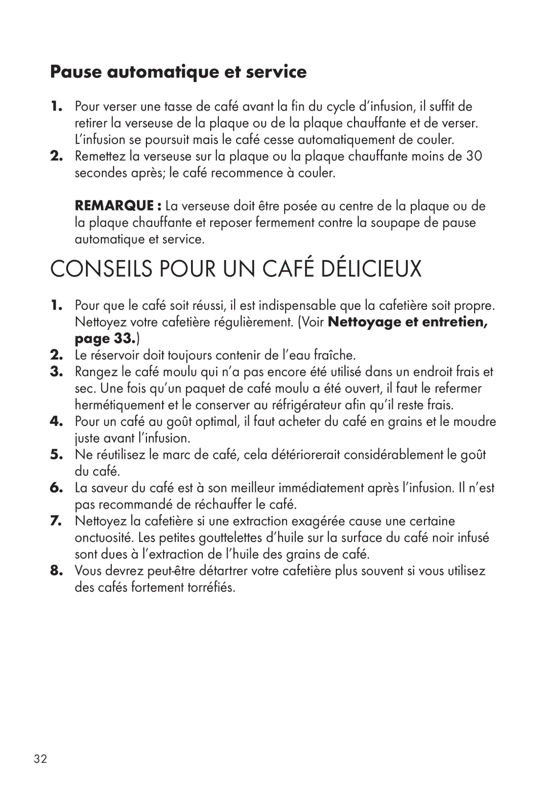 Calphalon HE120CMG, HE100CMT manual Conseils Pour UN Café Délicieux, Pause automatique et service 