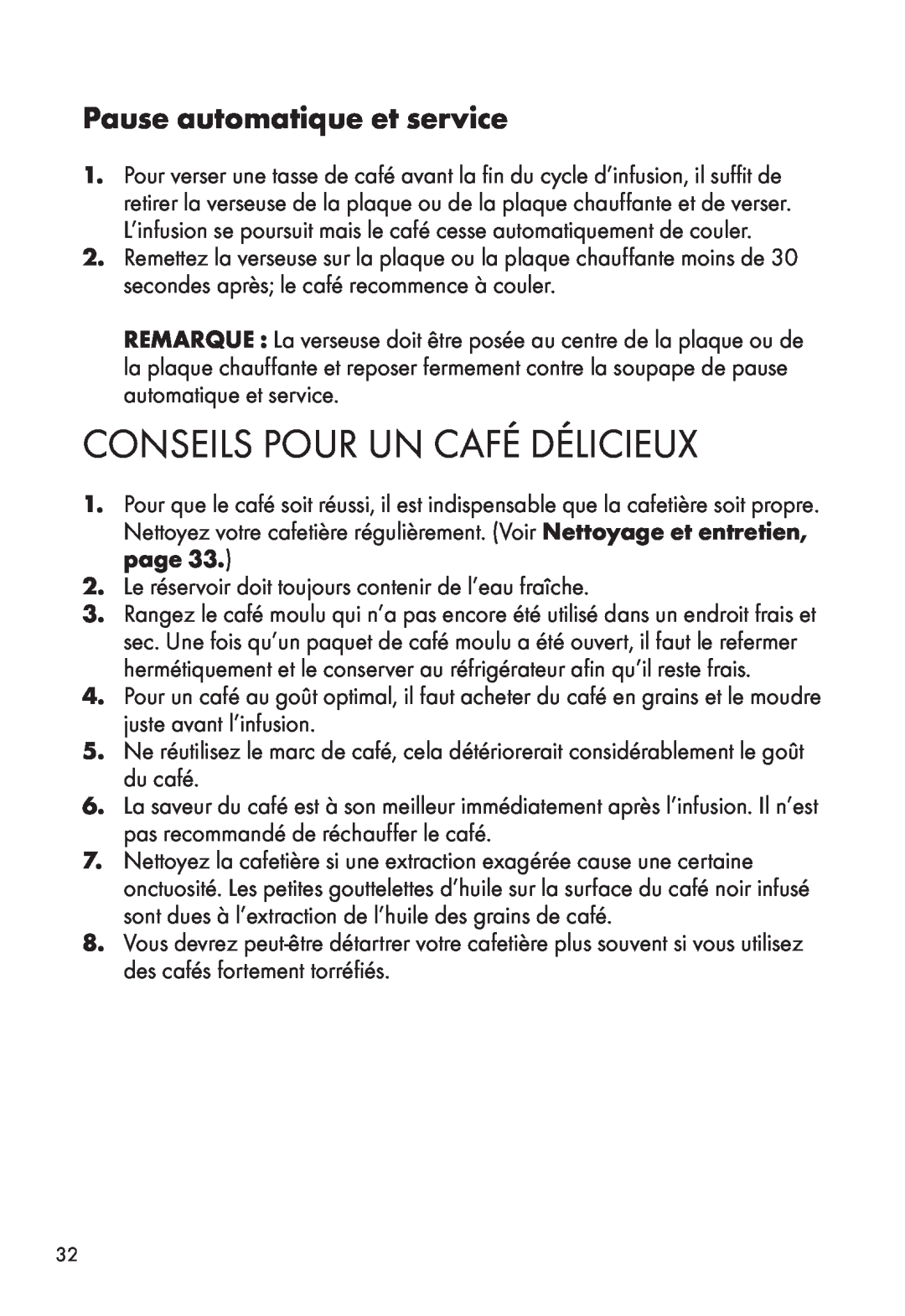 Calphalon HE120CMG, HE100CMT manual Conseils Pour Un Café Délicieux, Pause automatique et service 