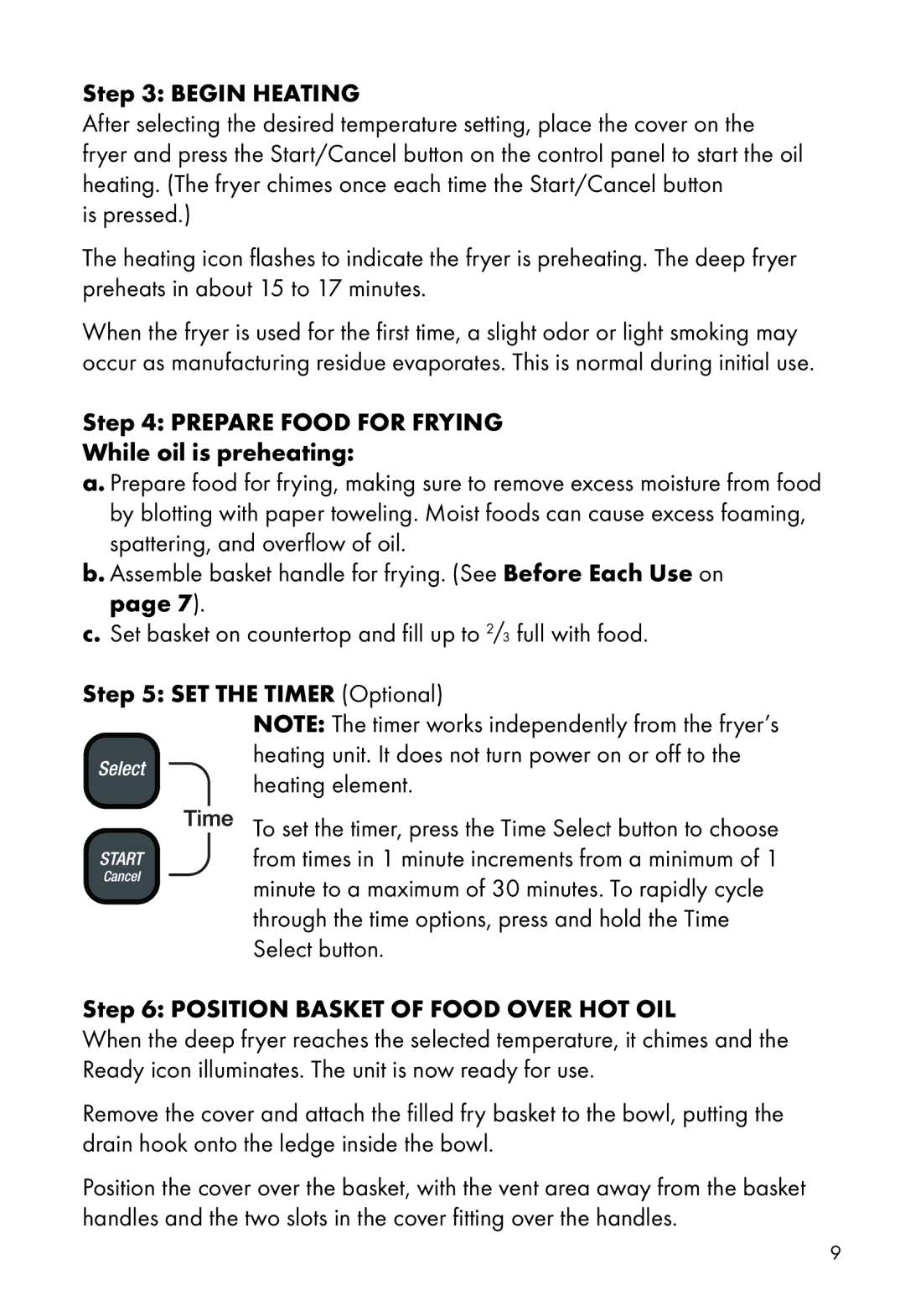 Calphalon HE380DF manual Begin Heating, Prepare Food for Frying While oil is preheating, SET the Timer Optional 