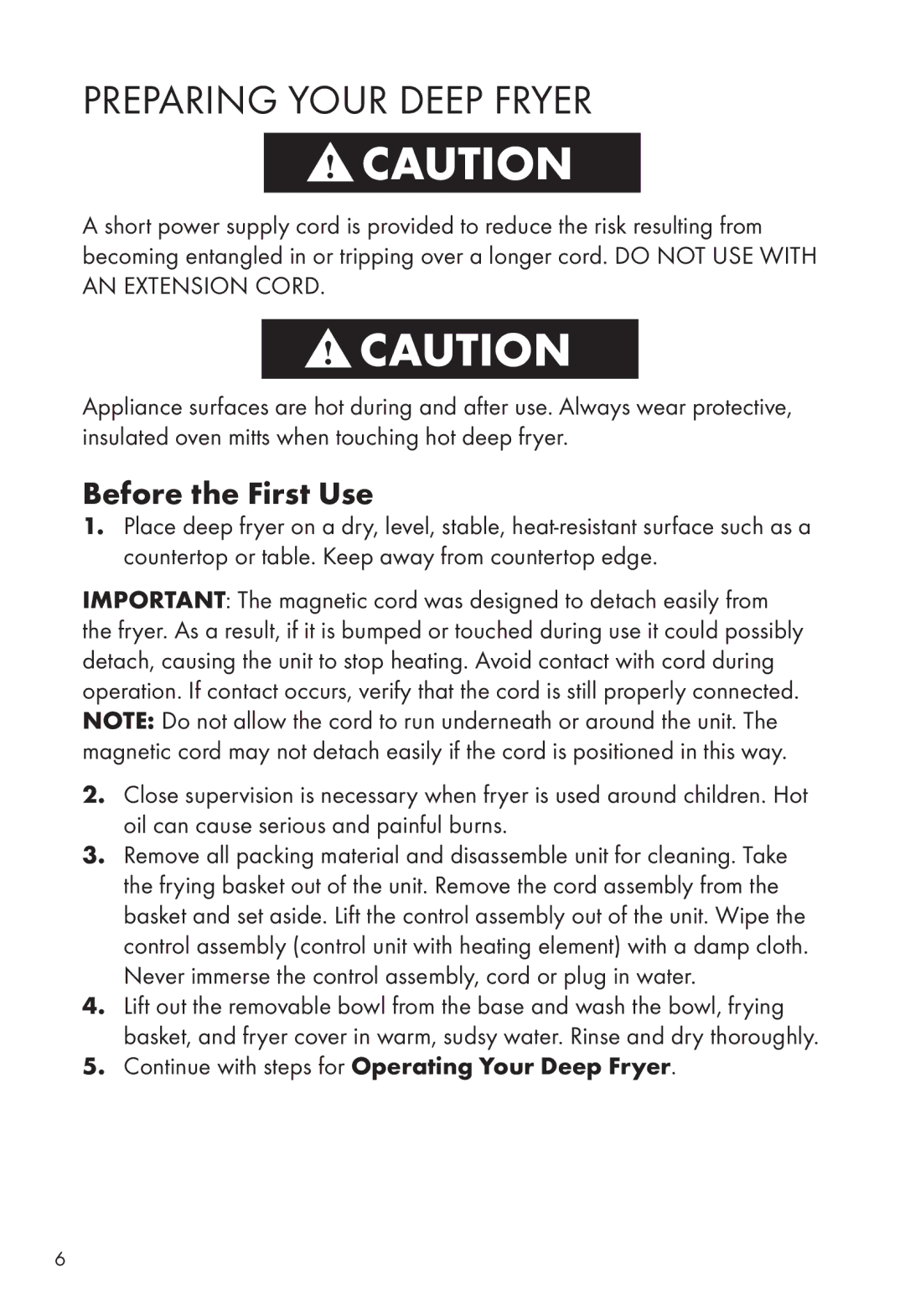 Calphalon HE380DF manual Preparing Your Deep Fryer, Before the First Use 