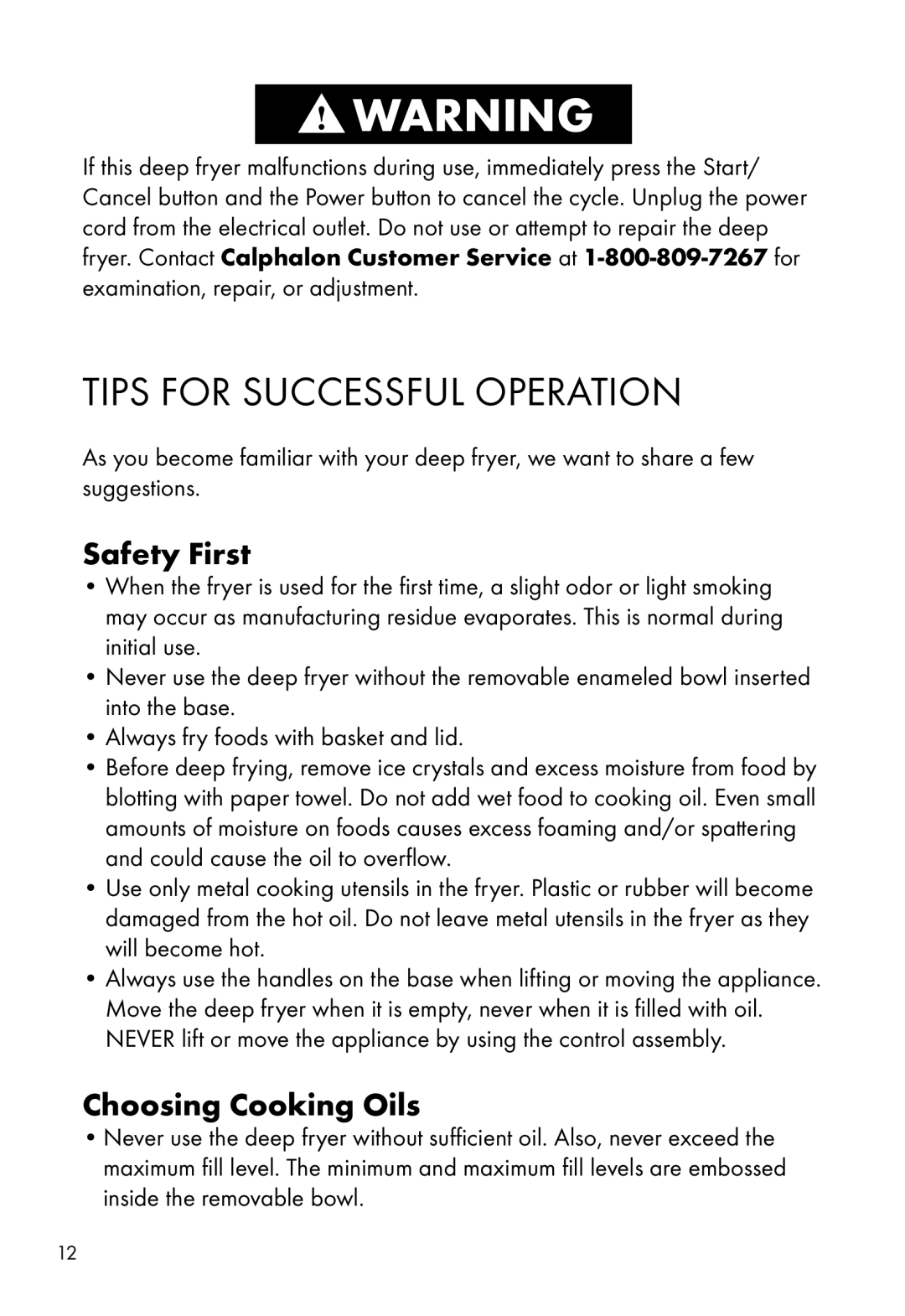 Calphalon HE380DF manual Tips For Successful Operation, Safety First, Choosing Cooking Oils 