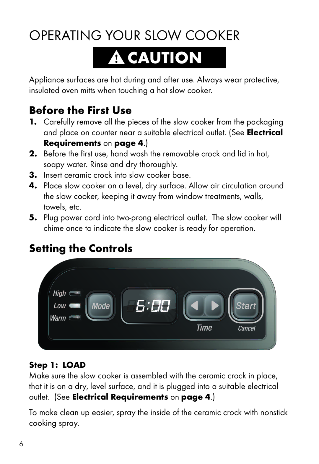 Calphalon HE400SC manual Operating Your Slow Cooker, Before the First Use, Setting the Controls, Load 