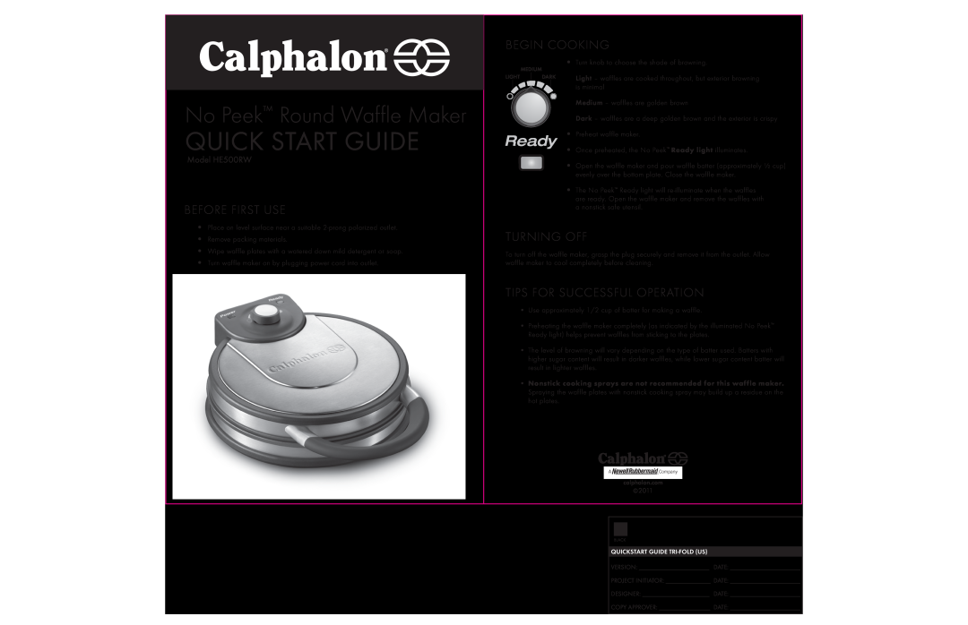 Calphalon HE500RW quick start Quick Start Guide, No Peek Round Waffle Maker, Begin Cooking, Before First Use, Turning Off 