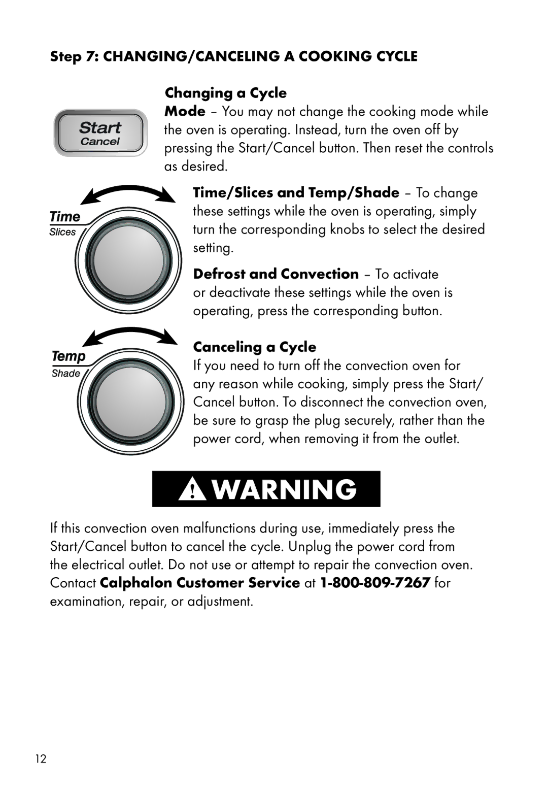 Calphalon HE700CO manual CHANGING/CANCELING a Cooking Cycle Changing a Cycle, Canceling a Cycle 