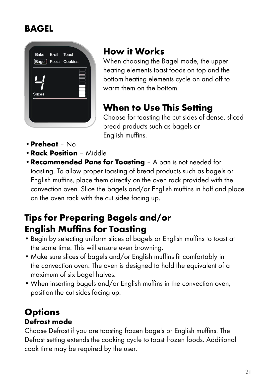 Calphalon HE700CO manual Bagel, How it Works 