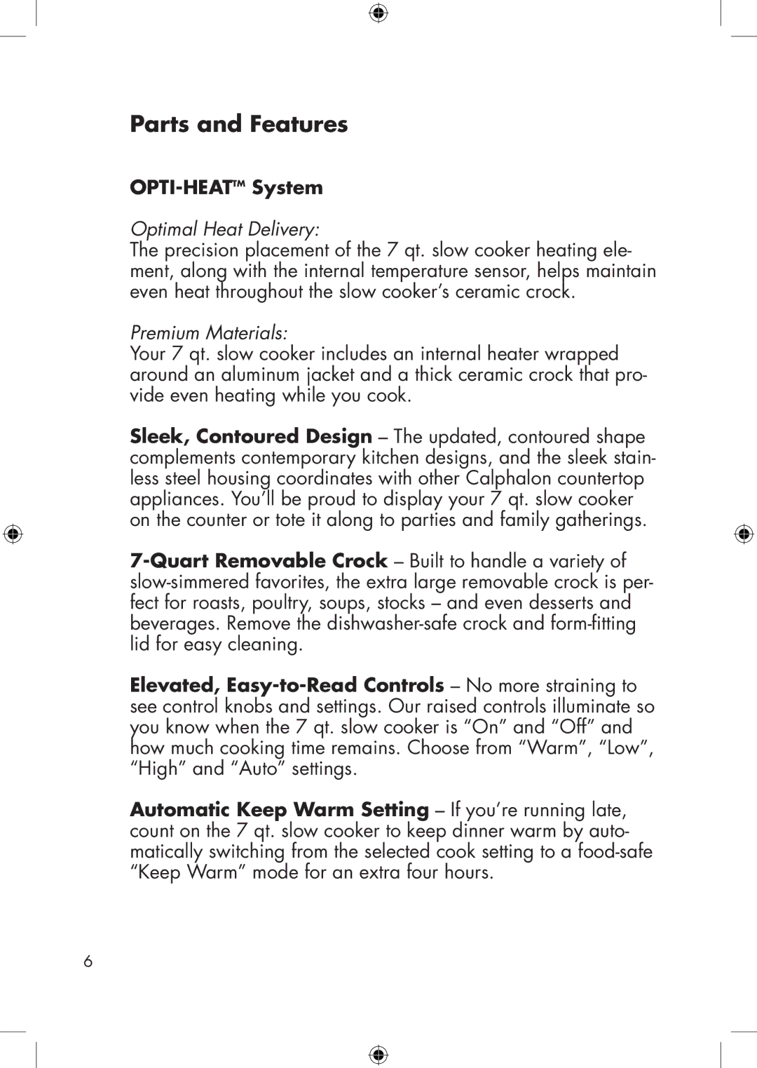 Calphalon HE700SC manual Parts and Features, OPTI-HEATTMSystem, Optimal Heat Delivery, Premium Materials 