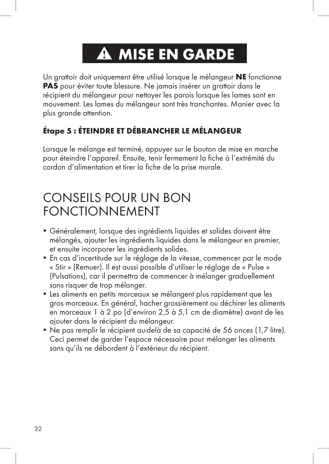 Calphalon ME600BL, 1832449 manual Conseils pour un bon fonctionnement, Étape 5 Éteindre ET Débrancher LE Mélangeur 