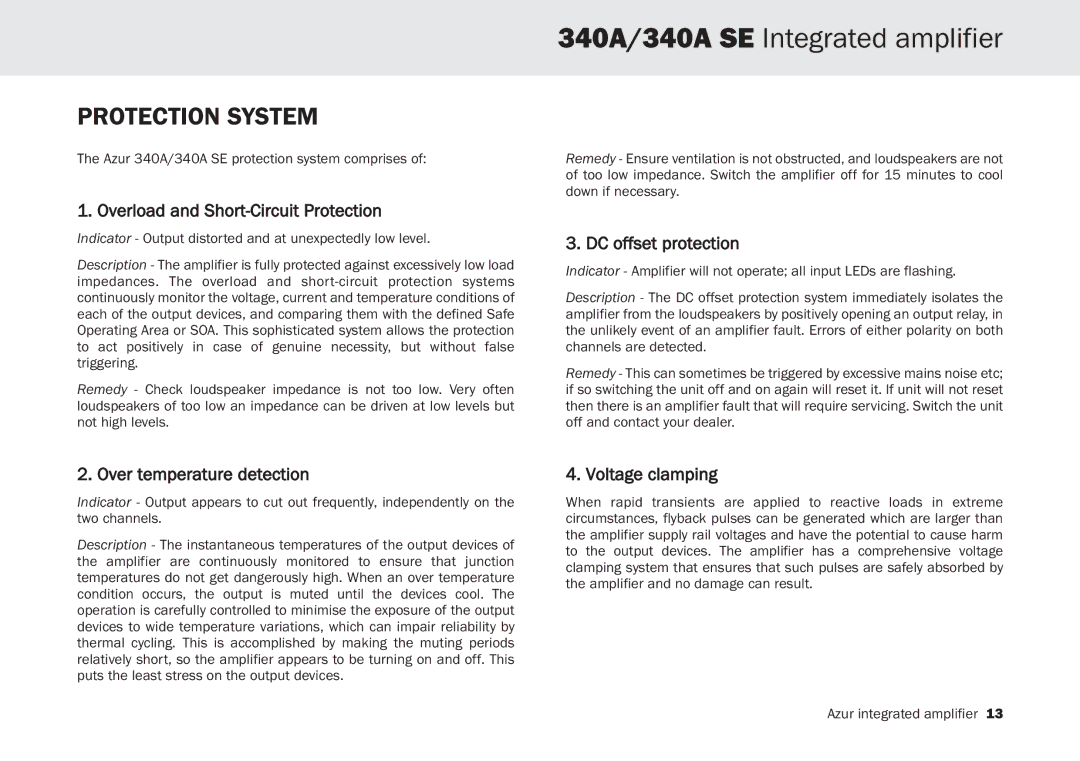 Cambridge Audio 340A SE Protection System, Overload and Short-Circuit Protection, DC offset protection, Voltage clamping 