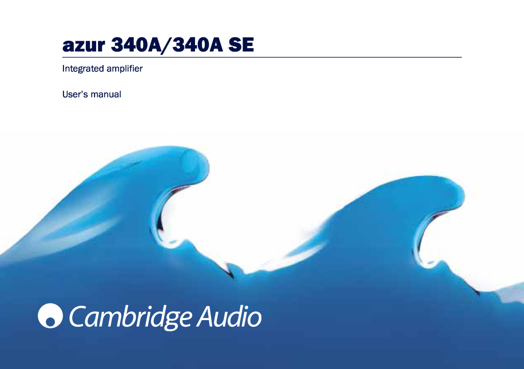 Cambridge Audio user manual azur 340A/340A SE 