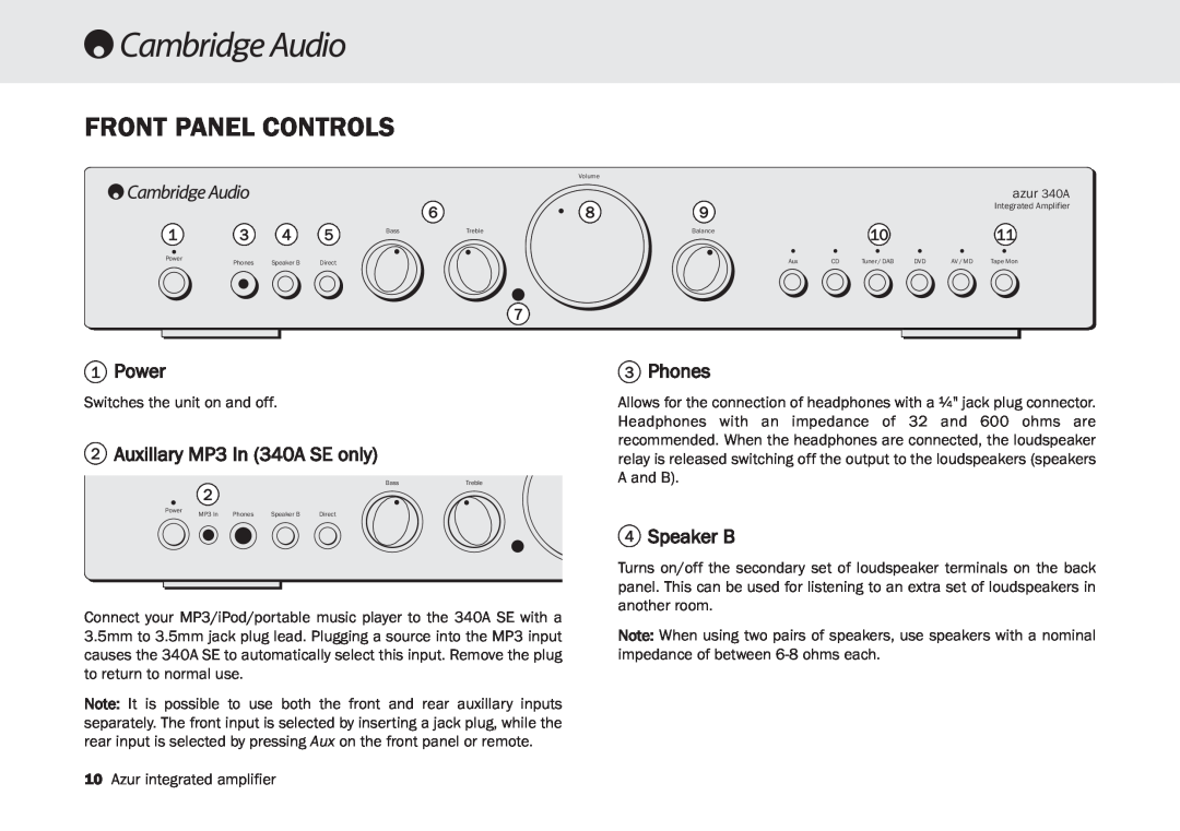 Cambridge Audio user manual Front Panel Controls, 1Power, 2Auxillary MP3 In 340A SE only, 3Phones, 4Speaker B 