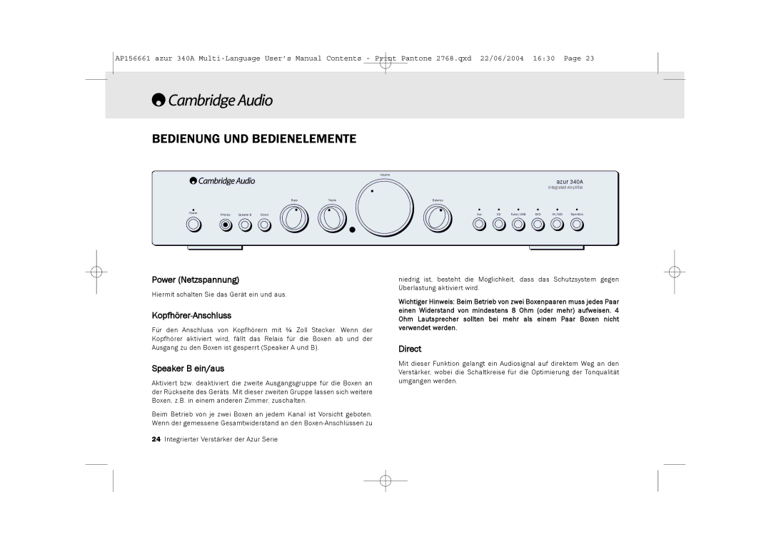 Cambridge Audio 340A user manual Bedienung UND Bedienelemente, Power Netzspannung, Kopfhörer-Anschluss, Speaker B ein/aus 