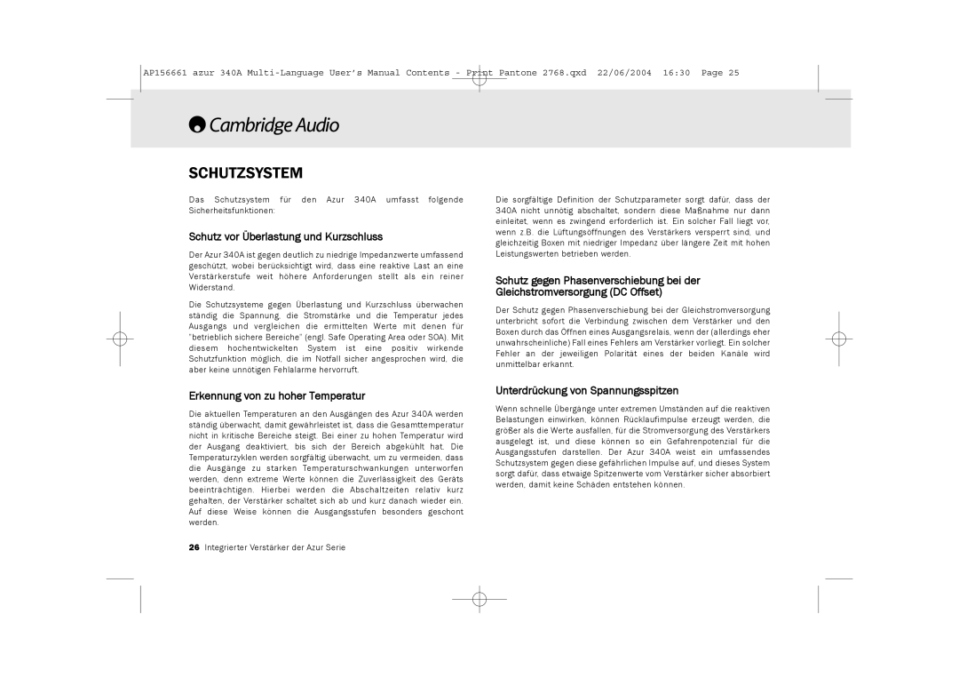 Cambridge Audio 340A user manual Schutzsystem, Schutz vor Überlastung und Kurzschluss, Erkennung von zu hoher Temperatur 