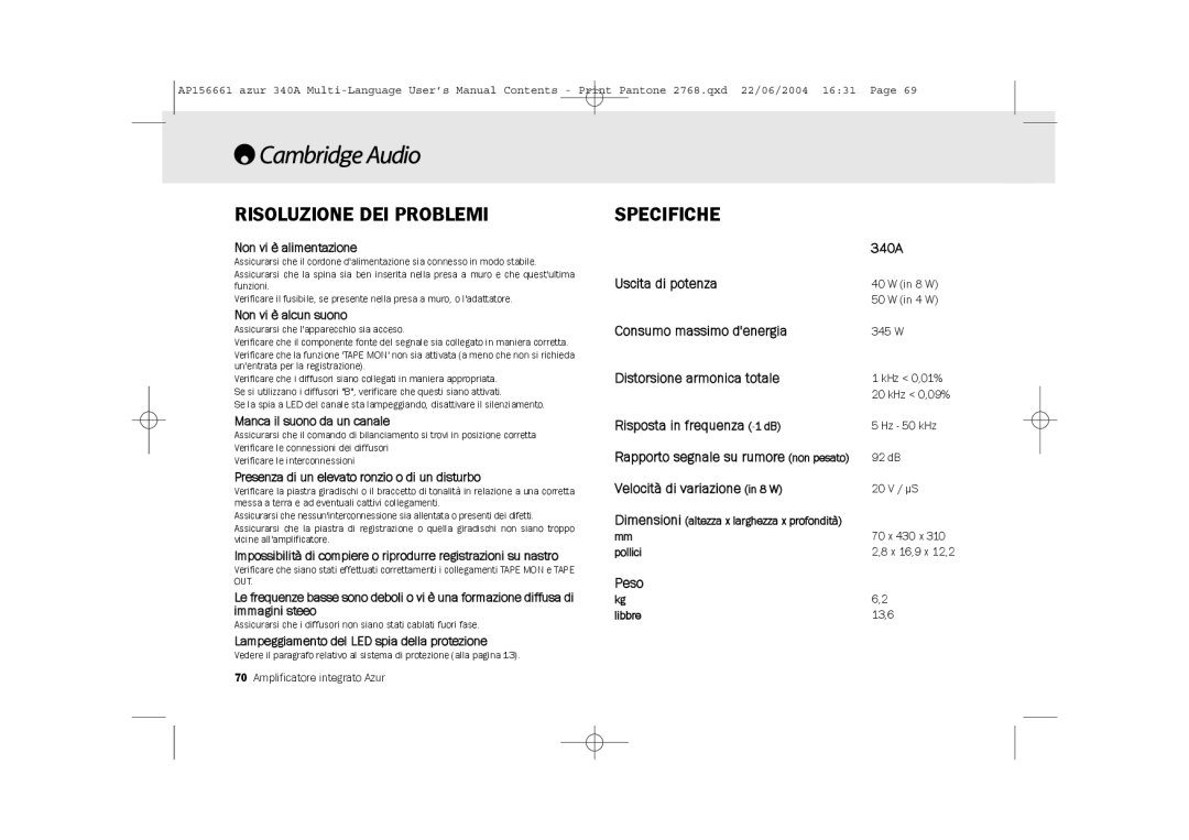 Cambridge Audio 340A user manual Risoluzione DEI Problemi, Specifiche 