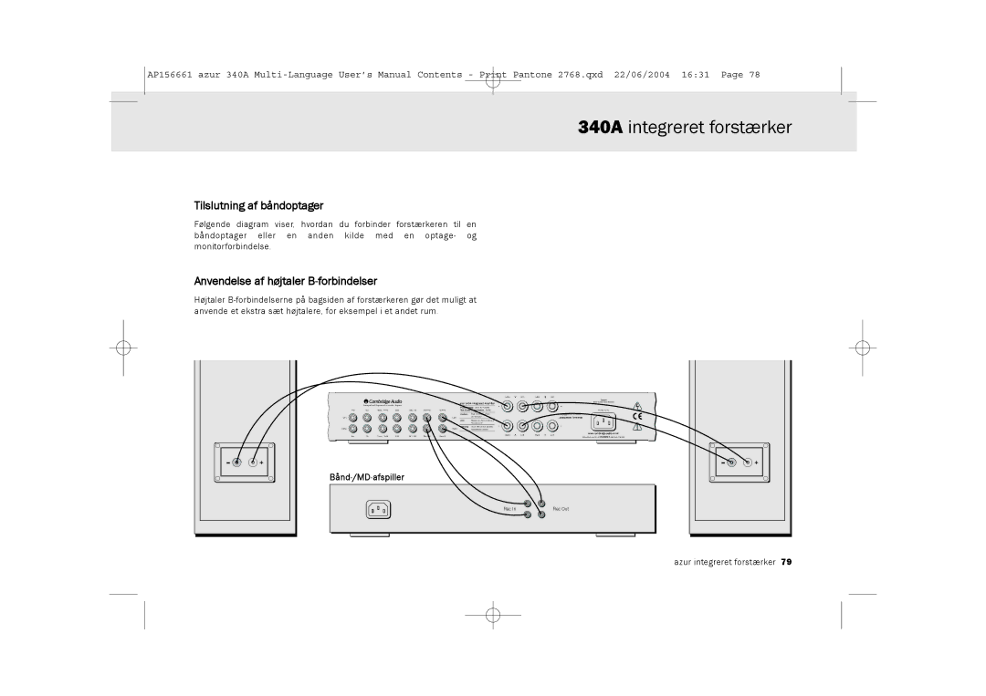 Cambridge Audio 340A user manual Tilslutning af båndoptager, Anvendelse af højtaler B-forbindelser 