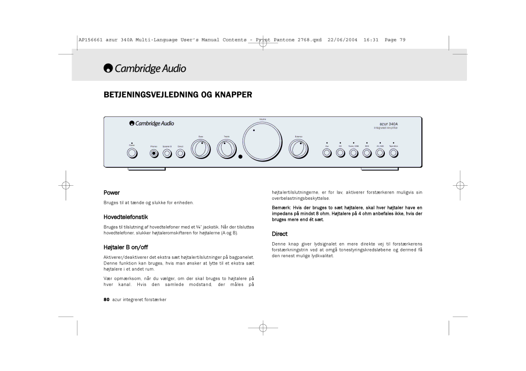 Cambridge Audio 340A user manual Betjeningsvejledning OG Knapper, Hovedtelefonstik, Højtaler B on/off 