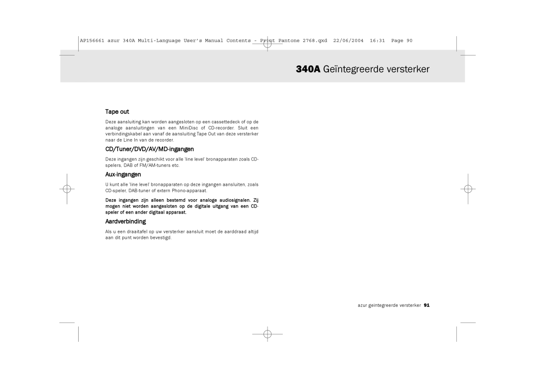 Cambridge Audio 340A user manual CD/Tuner/DVD/AV/MD-ingangen, Aux-ingangen, Aardverbinding 