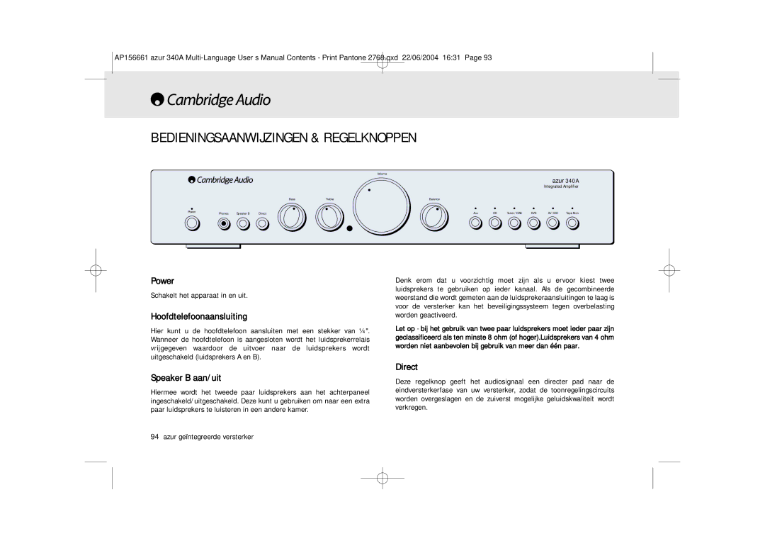 Cambridge Audio 340A user manual Bedieningsaanwijzingen & Regelknoppen, Hoofdtelefoonaansluiting, Speaker B aan/uit 