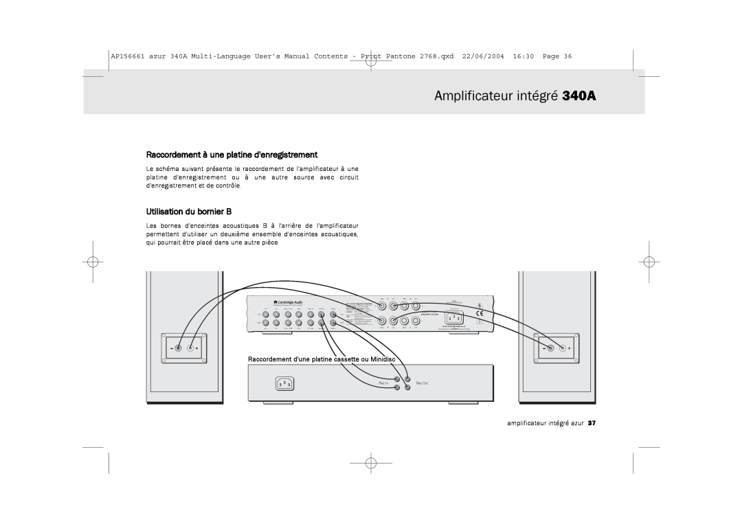 Cambridge Audio Amplificateur intégré 340A, Raccordement à une platine denregistrement, Utilisation du bornier B 