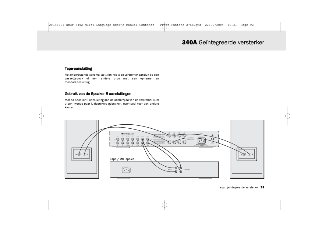 Cambridge Audio user manual 340A Geïntegreerde versterker, Tape-aansluiting, Gebruik van de Speaker B-aansluitingen 