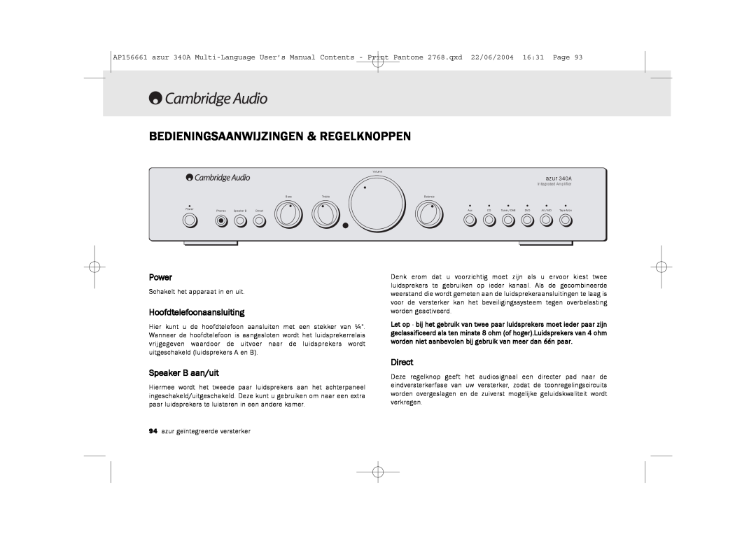 Cambridge Audio 340A Bedieningsaanwijzingen & Regelknoppen, Power, Hoofdtelefoonaansluiting, Speaker B aan/uit, Direct 