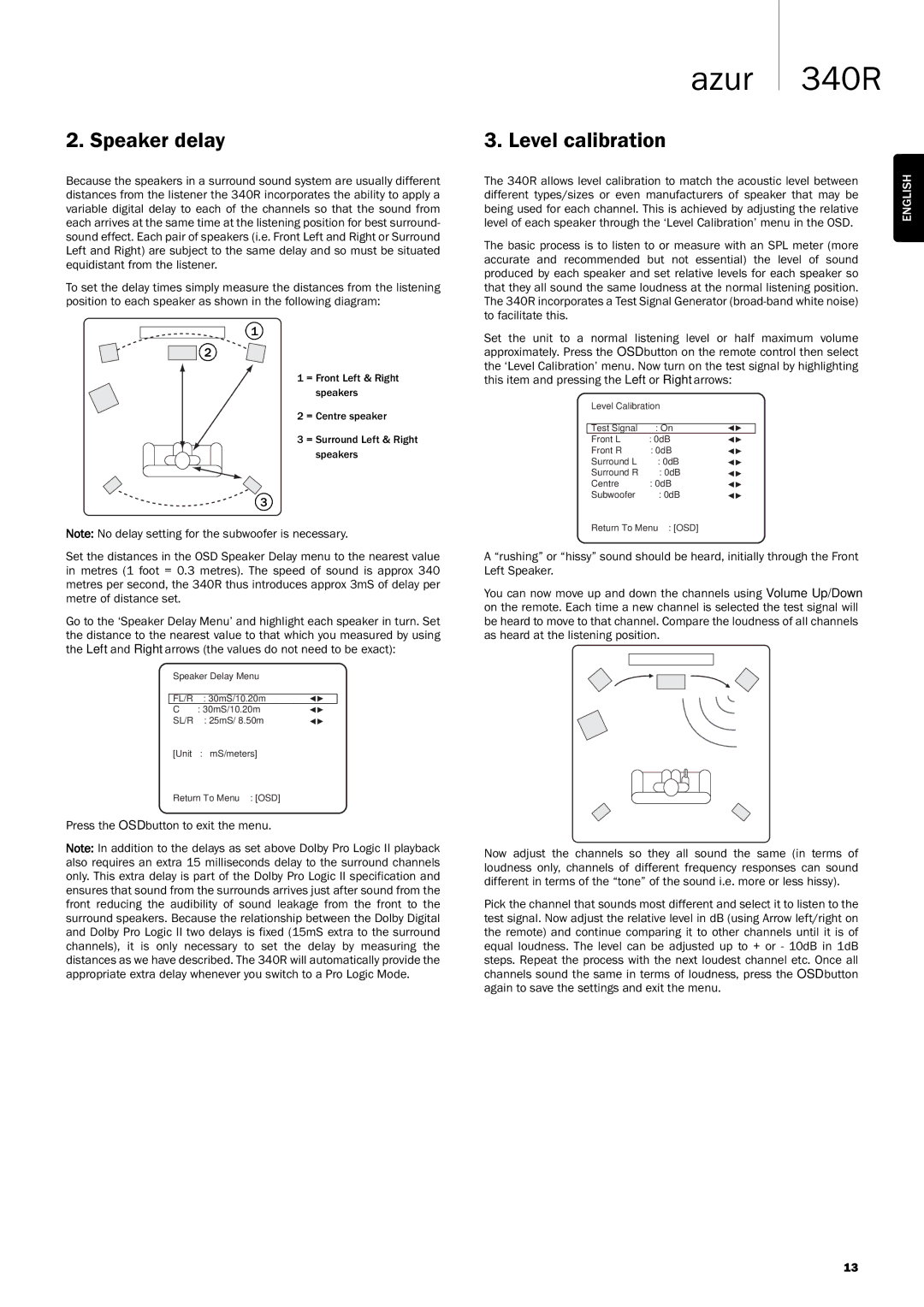 Cambridge Audio 340Razur user manual Speaker delay, Level calibration, Press the OSD button to exit the menu 