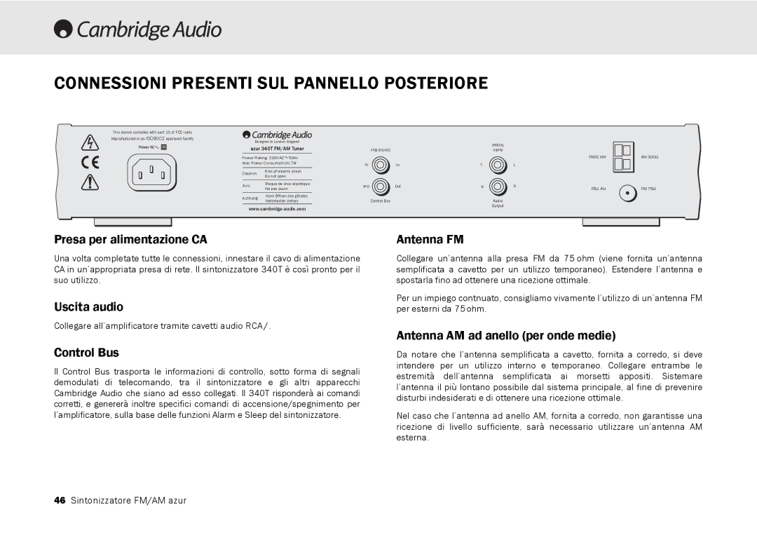 Cambridge Audio 340T Connessioni Presenti SUL Pannello Posteriore, Presa per alimentazione CA, Uscita audio, Antenna FM 