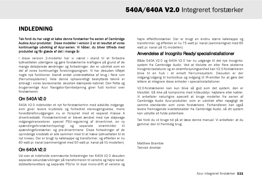 Cambridge Audio user manual Indledning, Om 540A, Om 640A, Anvendelse af Incognito Ready/specialinstallationer 