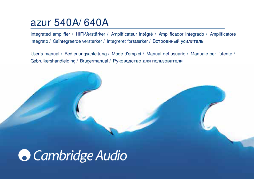 Cambridge Audio user manual Azur 540A/640A 