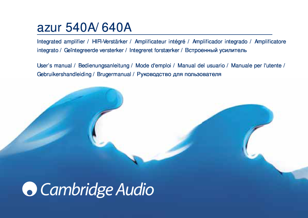 Cambridge Audio user manual azur 540A/640A 