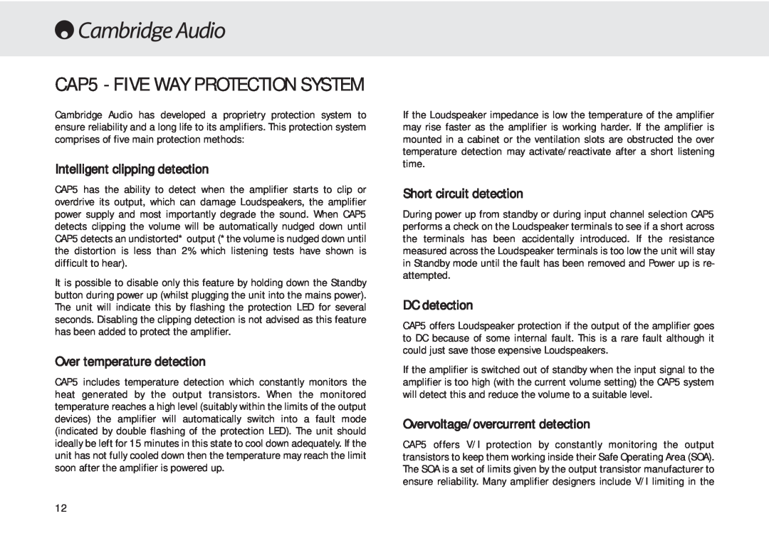 Cambridge Audio 540A CAP5 - FIVE WAY PROTECTION SYSTEM, Intelligent clipping detection, Over temperature detection 