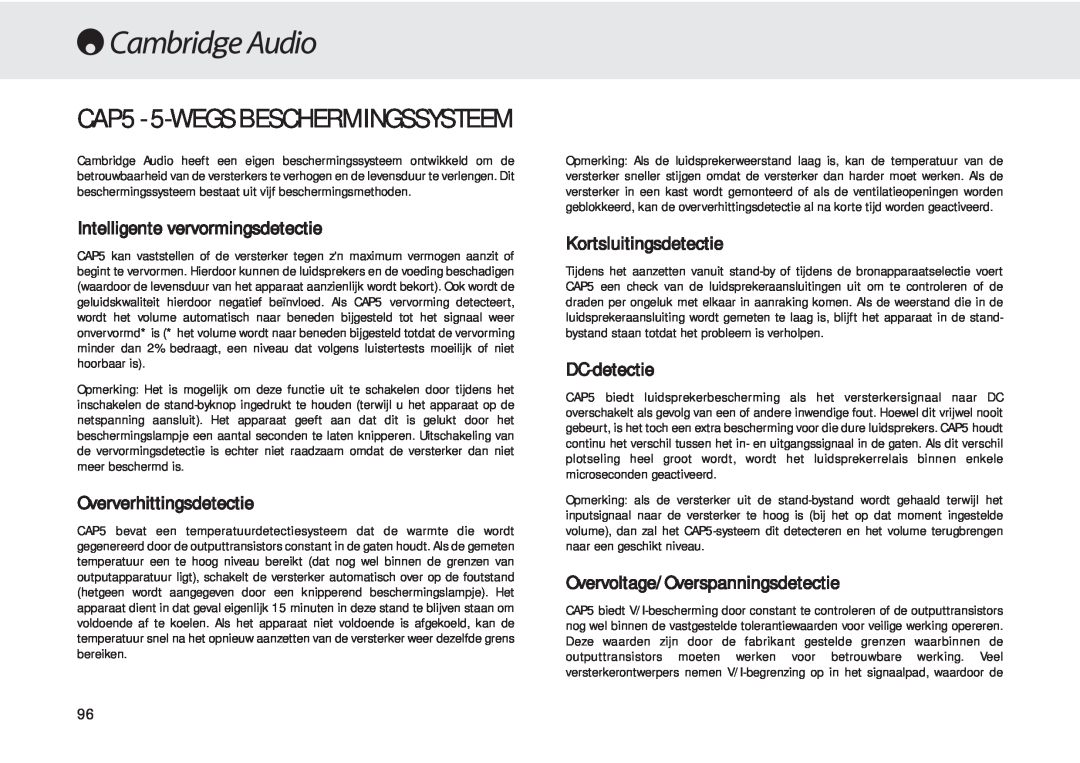 Cambridge Audio 540A CAP5 - 5-WEGSBESCHERMINGSSYSTEEM, Intelligente vervormingsdetectie, Oververhittingsdetectie 