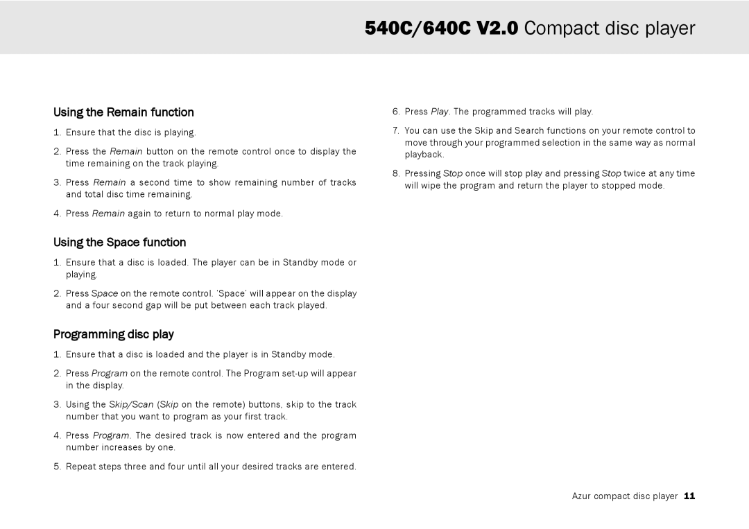 Cambridge Audio 640C V2.0, 540C user manual Using the Remain function, Using the Space function, Programming disc play 