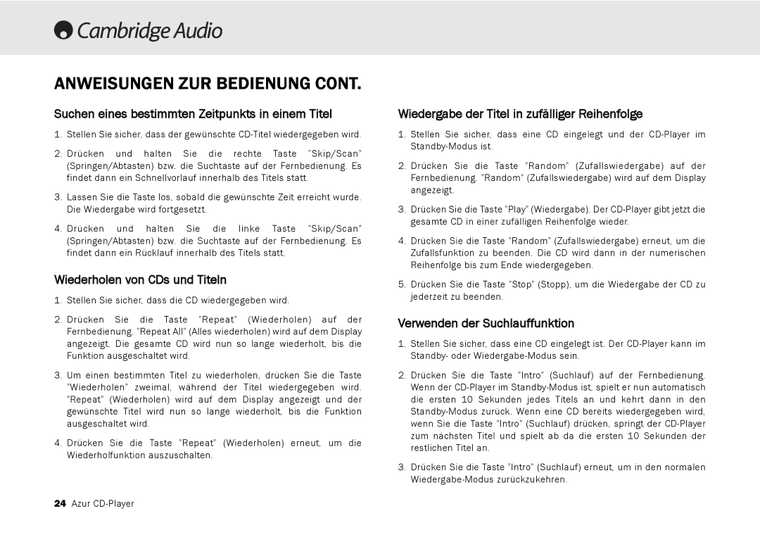 Cambridge Audio 540C, 640C V2.0 Suchen eines bestimmten Zeitpunkts in einem Titel, Wiederholen von CDs und Titeln 