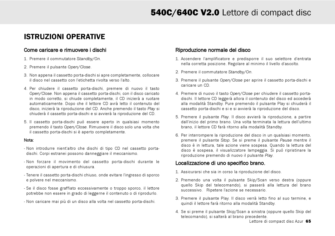 Cambridge Audio 640C V2.0, 540C Istruzioni Operative, Come caricare e rimuovere i dischi, Riproduzione normale del disco 