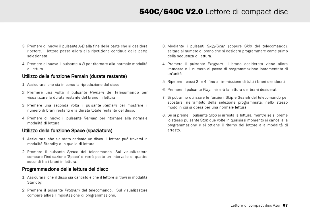 Cambridge Audio 640C V2.0, 540C Utilizzo della funzione Remain durata restante, Utilizzo della funzione Space spaziatura 